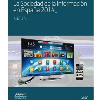La Sociedad de la Información en España 2014