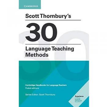 Scott Thornbury's 30 Language Teaching Methods Pocket Editions