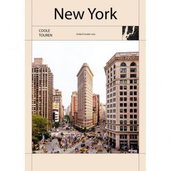 Insider-Reiseführer New York: Coole Touren & Empfehlungen