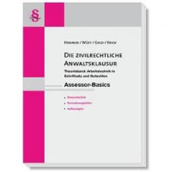 Assessor-Basics: Zivilrechtliche Anwaltsklausur