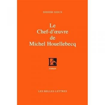 Le Chef-d'œuvre de Michel Houellebecq