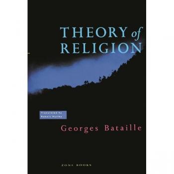 Georges Bataille Theory of Religion