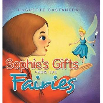 Sophie's Gifts from the Fairies