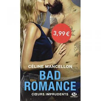 Bad Romance, T3 : Coeurs imprudents (OP PETITS PRIX NR 2020)