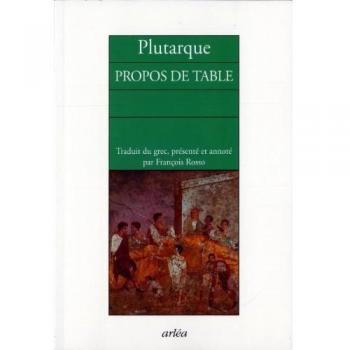 Propos de table : Livres I à IV