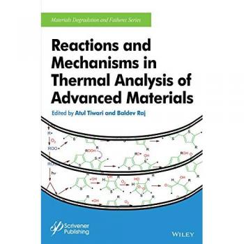 Reactions and Mechanisms in Thermal Analysis of Advanced Materials