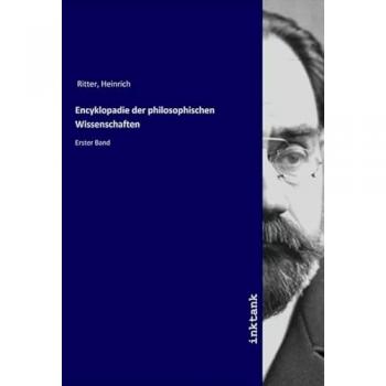 Encyklopadie der philosophischen Wissenschaften