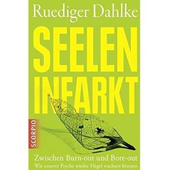 Seeleninfarkt: Zwischen Burn-out und Bore-out