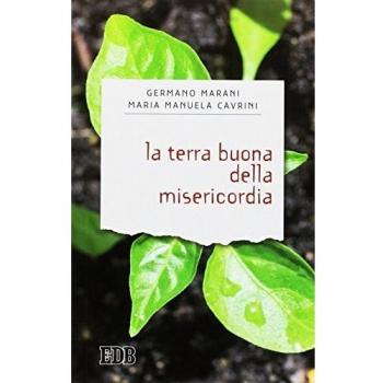 La terra buona della misericordia