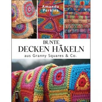 Bunte Decken häkeln aus Granny Squares & Co. (mitp Kreativ)