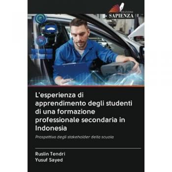 L'esperienza di apprendimento degli studenti di una formazione professionale secondaria in Indonesia: Prospettiva degli stakeholder della scuola