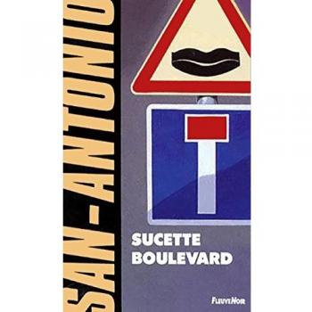 Sucette boulevard (San Antonio Poche)