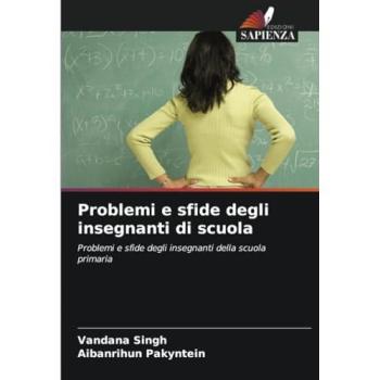 Singh, Vandana: Problemi e sfide degli insegnanti di scuola