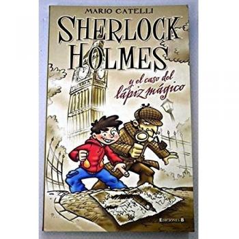 Sherlock Holmes y el caso del lápiz mágico