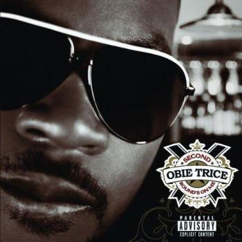 Obie Trice Second Round'S On Me