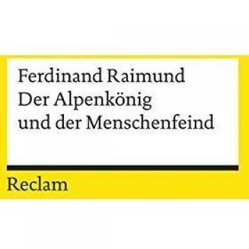 Raimund, Ferdinand J Der Alpenkönig Und Der Menschenfeind