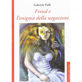 Freud e l'enigma della negazione
