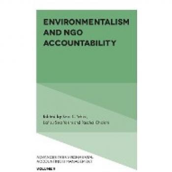 Environmentalism and NGO Accountability (Advances in Environmental Accounting & Management, 9, Band 9)