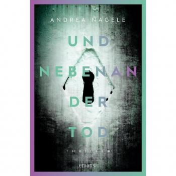 Emons Verlag Und nebenan der Tod