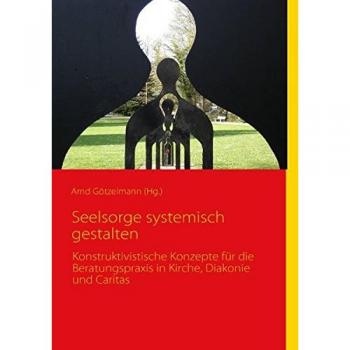 Seelsorge systemisch gestalten