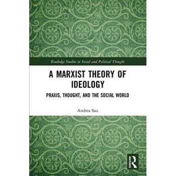 A Marxist Theory of Ideology