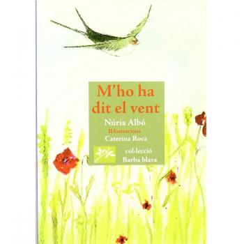 M'ho ha dit el vent