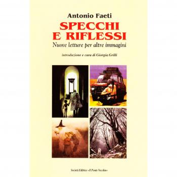 Specchi e riflessi. Nuove letture per altre immagini