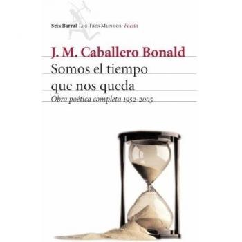 Somos el tiempo que nos queda