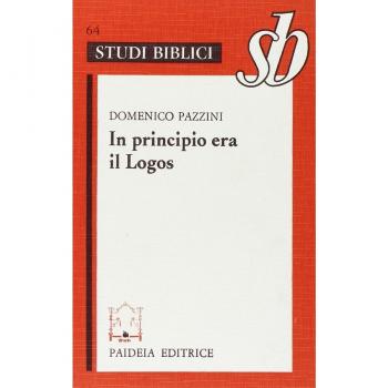 In principio era il Logos. Origene e il prologo del Vangelo di Giovanni