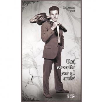 Una raccolta per gli amici