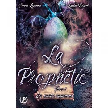 La Prophétie: Les quatre royaumes