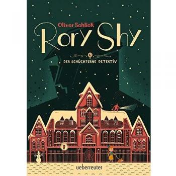Oliver Schlick Rory Shy, Der Schüchterne Detektiv