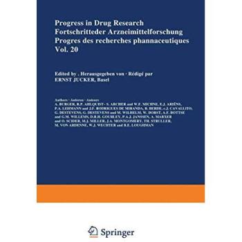Progress in Drug Research/Fortschritte der Arzneimittelforschung/Progrés des recherches pharmaceutiques (Progress in Drug Research, 20, Band 20)