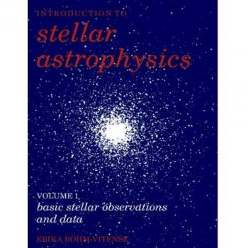 Introduction to Stellar Astrophysics