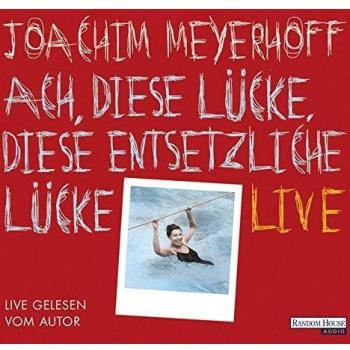 Ach, diese Lücke, diese entsetzliche Lücke. Live