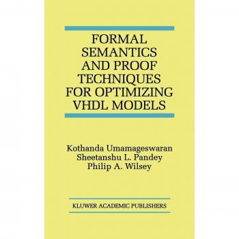 Formal Semantics and Proof Techniques for Optimizing VHDL Models