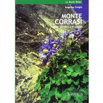 Monte Corrasi. Guida alla flora e ai sentieri