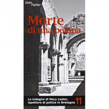 Morte di una befana. Le indagini di Mary Lester, ispettore di polizia in Bretagna: 11