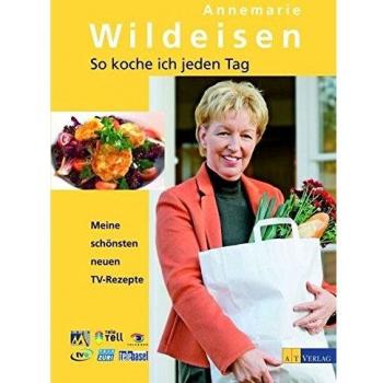 So koche ich jeden Tag