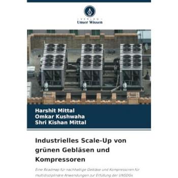 Industrielles Scale-Up von grünen Gebläsen und Kompressoren