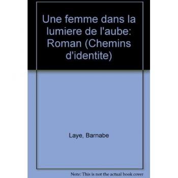 Femme dans la lumiere de l aube (Divers Seghers)