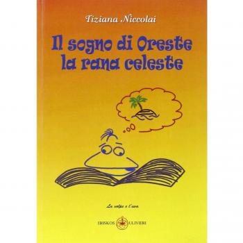 Il sogno di Oreste la rana celeste