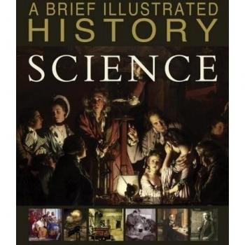 A Brief Illustrated History of Science