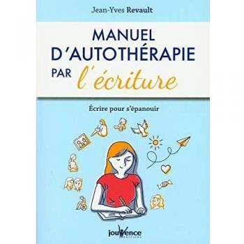 Manuel d'autothérapie par l'écriture