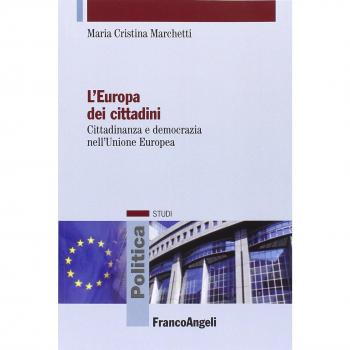 L'Europa dei cittadini. Cittadinanza e democrazia nell'Unione Europea
