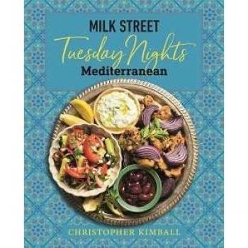 Milk Street Tuesday Nights Mediterranean by Christopher Kimball