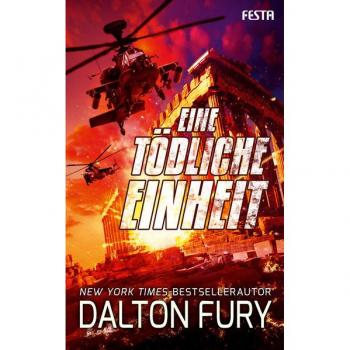 Fury, Dalton: Eine tödliche Einheit