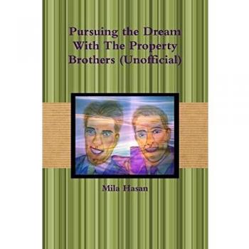 Pursuing the Dream With The Property Brothers