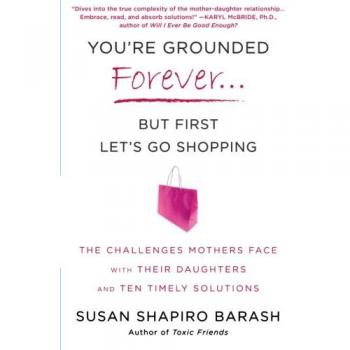 You're Grounded Forever... But First Let's Go Shopping