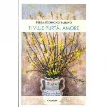 Ti vuje purtà, amore